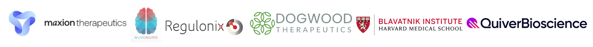 Dogwood Therapeutics, Harvard Blavatnik Biomedical Accelerator, Maxion Therapeutics, NuvoNuro, Quiver Bioscience, Regulonix, LLC
